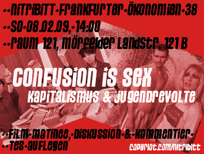 Nit-Flyer: Confusion is Sex - Jugendrevolte & Kapitalismus